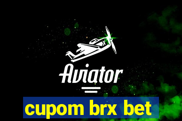 cupom brx bet